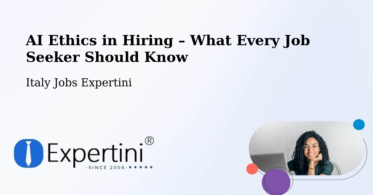 AI Ethics in Recruitment & Hiring – Vignola - Vignola, Italy Jobs Expertini