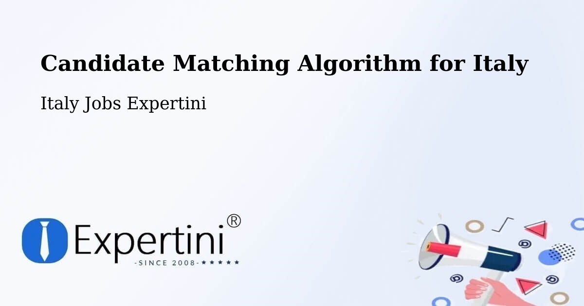 Candidate Matching Algorithm Overview – Vignola - Italy Jobs Expertini
