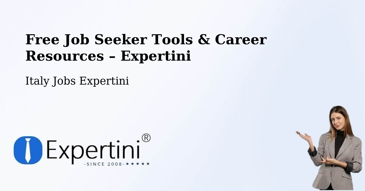 Free Job Seeker Tools & Career Resources – Vignola - Vignola, Italy Jobs Expertini