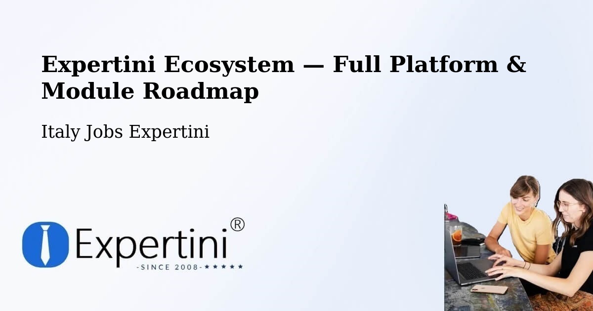 Expertini Ecosystem — Full Platform & Module Roadmap – Vignola