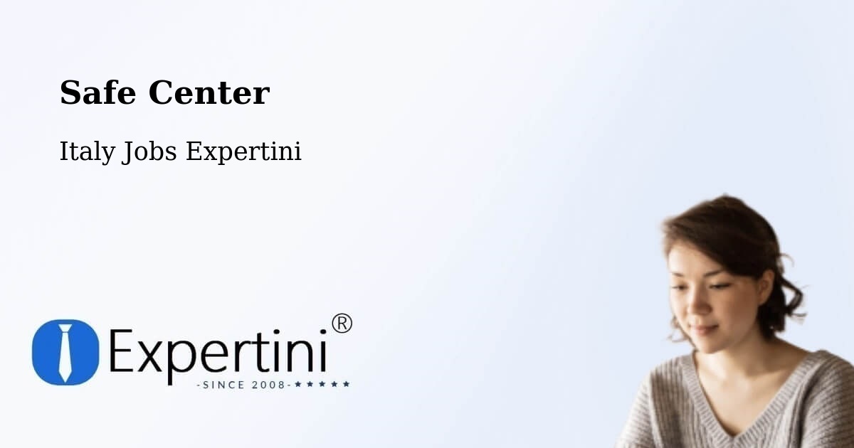 Safety Center – Vignola - Italy Jobs Expertini